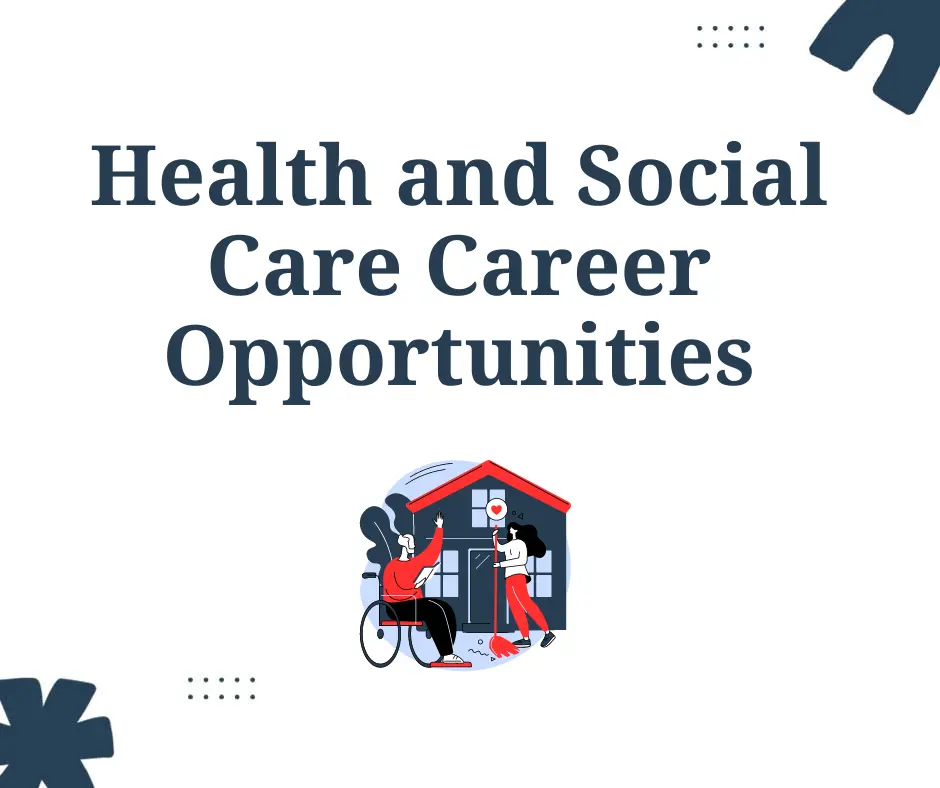 health-and-social-care-career-opportunities